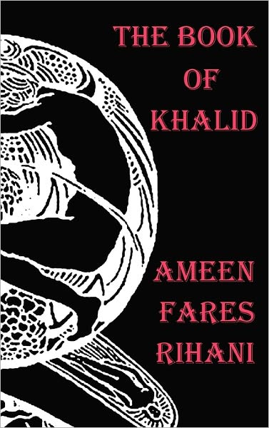 The Book Of Khalid - Illustrated By Khalil Gibran