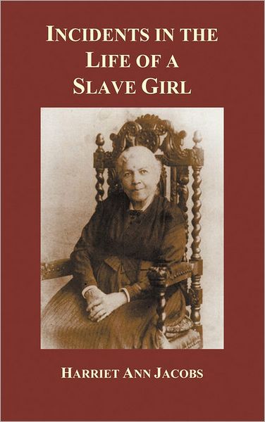Incidents In The Life Of A Slave Girl
