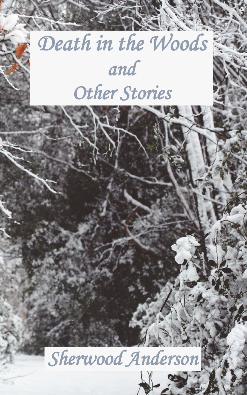 Death In The Woods And Other Stories