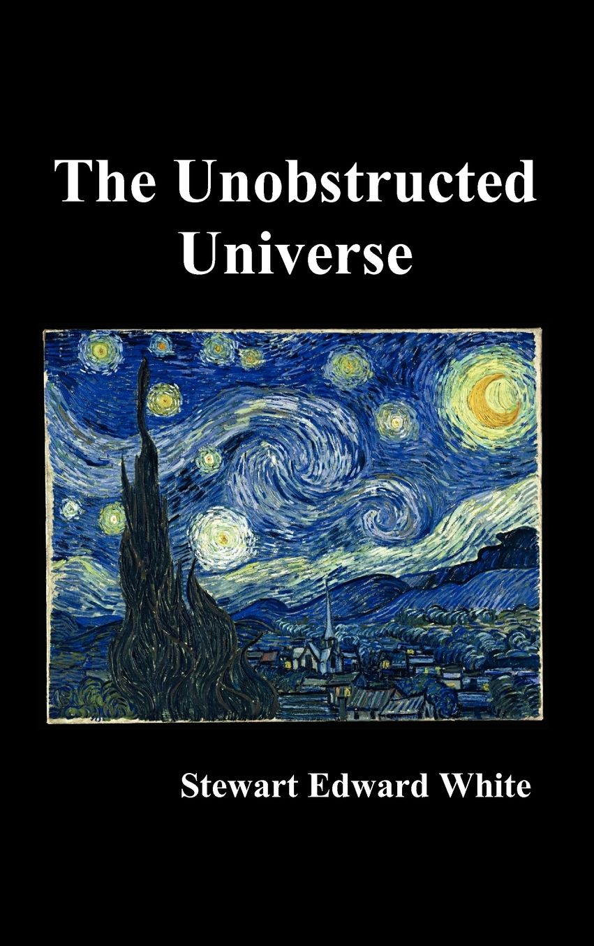 The Unobstructed Universe