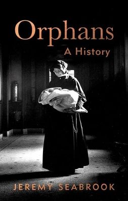 Orphans: A History