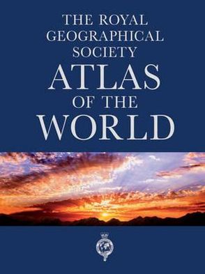 Philip's the Royal Geographical Society Atlas of the World