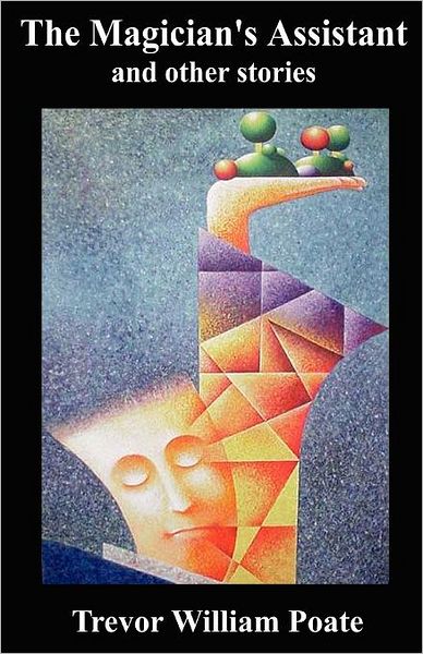 The Magician's Assistant and Other Stories