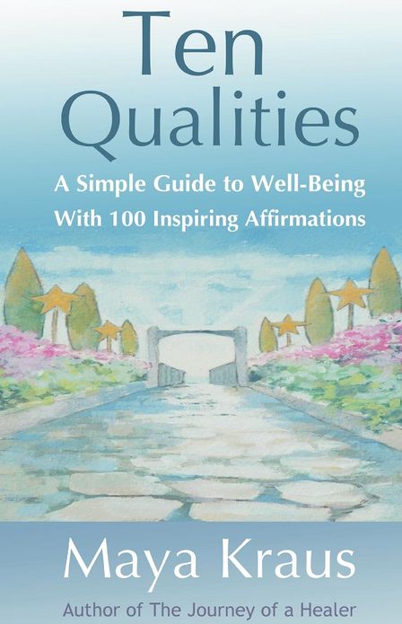 The Ten Qualities: A Simple Guide to Well-Being
