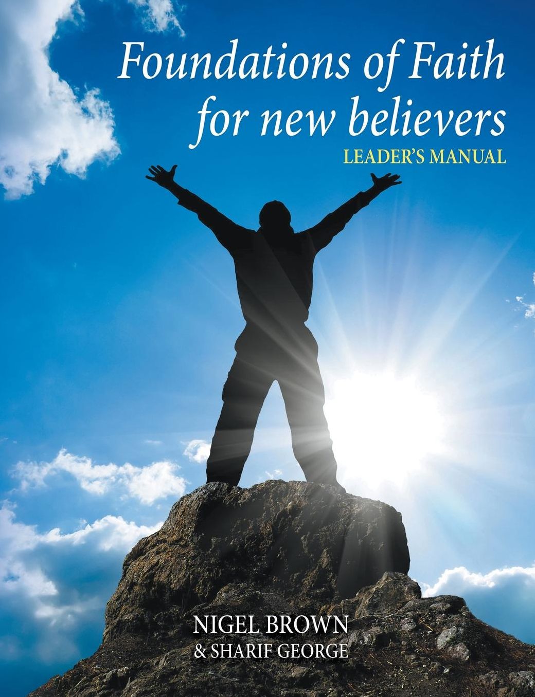Foundations of Faith for New Believers