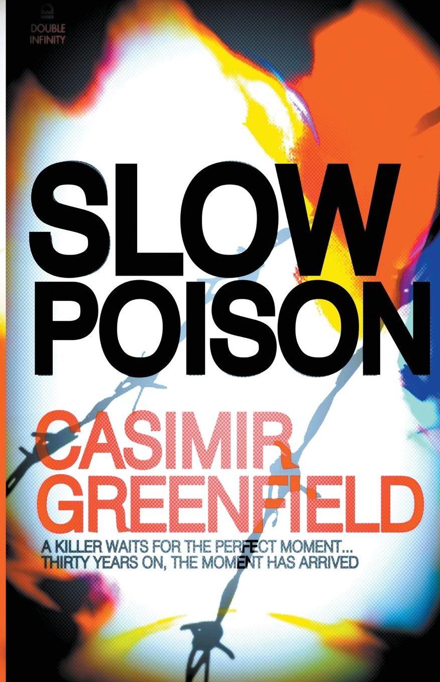 Slow Poison