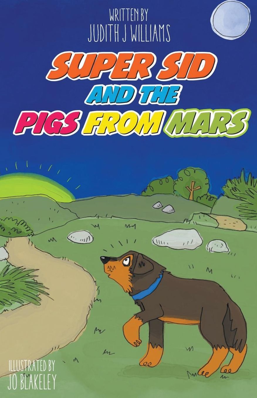 Super Sid and Pigs From Mars