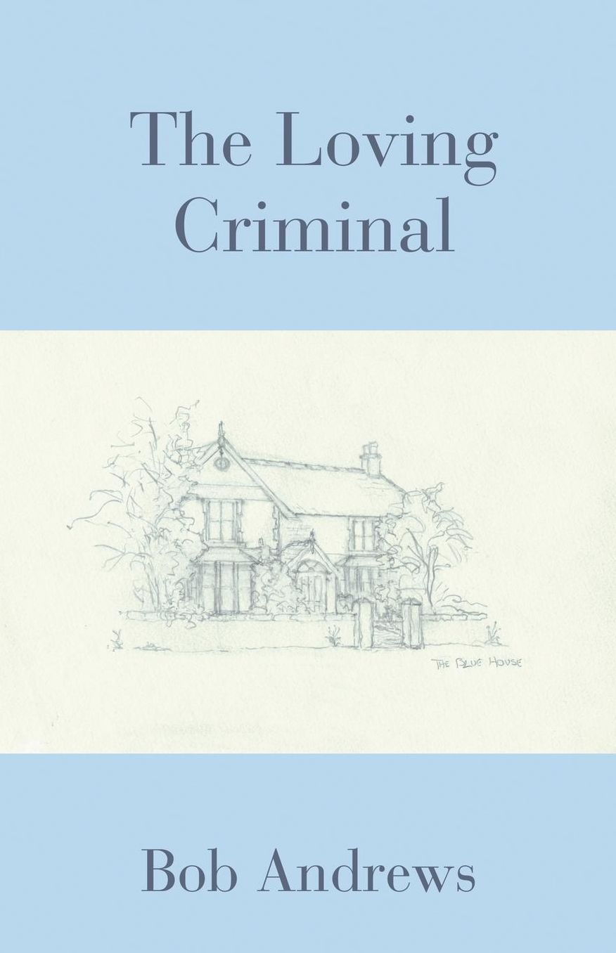 The Loving Criminal