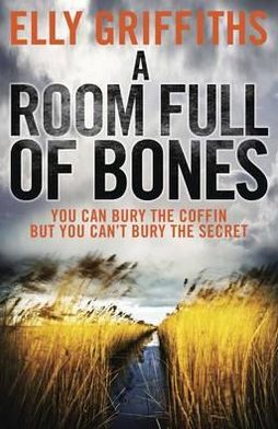 A Room Full of Bones (Ruth Galloway Series #4)