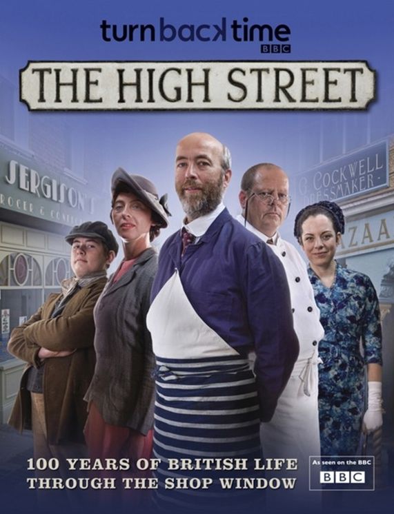 Turn Back Time - The High Street: 100 years of British life through the shop window
