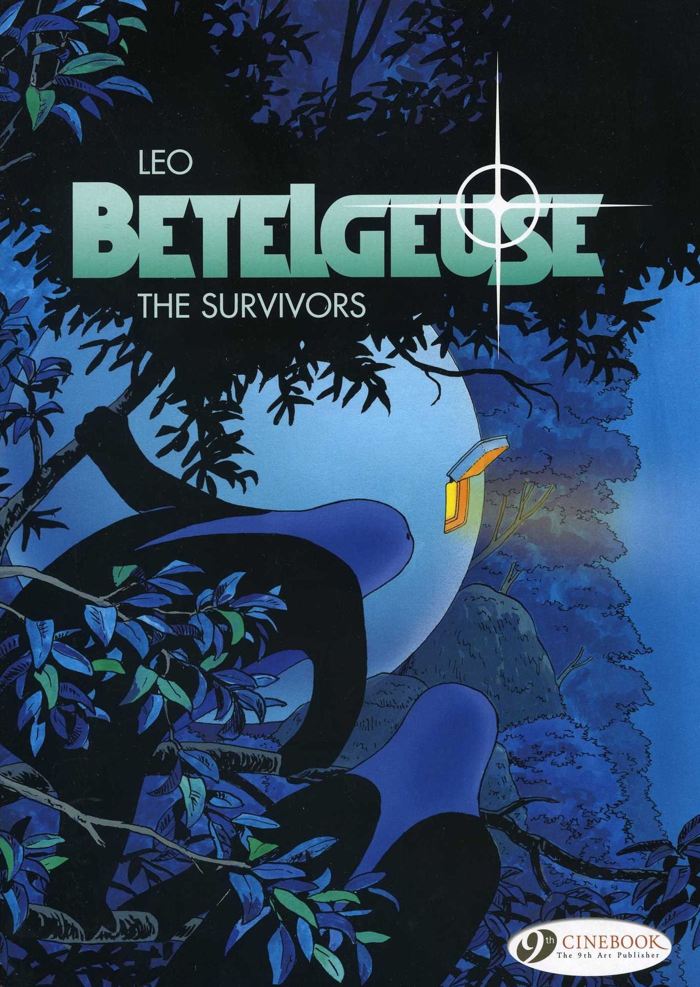The Survivors: Betelgeuse Vol. 1: Includes 2 Volumes in 1: The Expedition and The Survivors