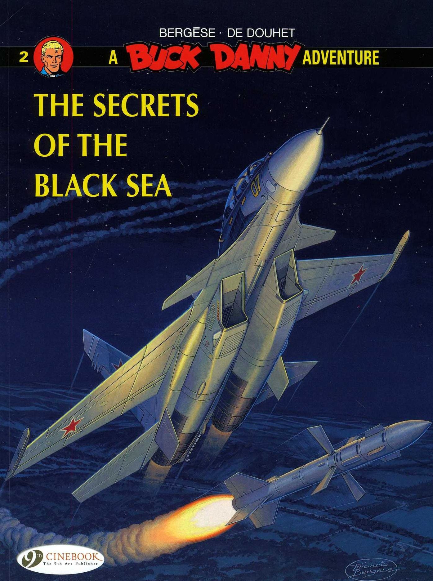 The Secrets of the Black Sea: A Buck Danny Adventure, Volume 2