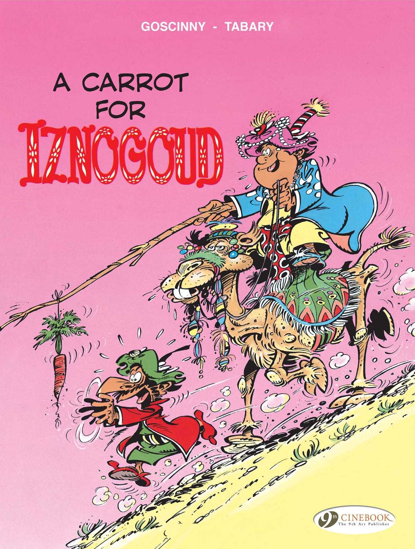 A Carrot for Iznogoud: Iznogoud Volume, 5