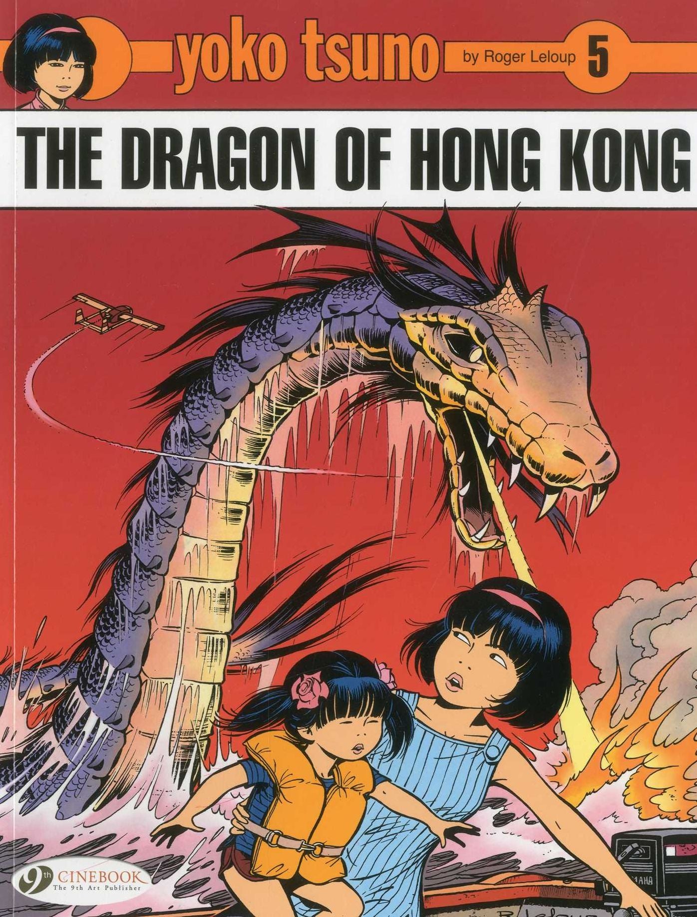 The Dragon of Hong Kong: Yoko Tsuno Vol. 5