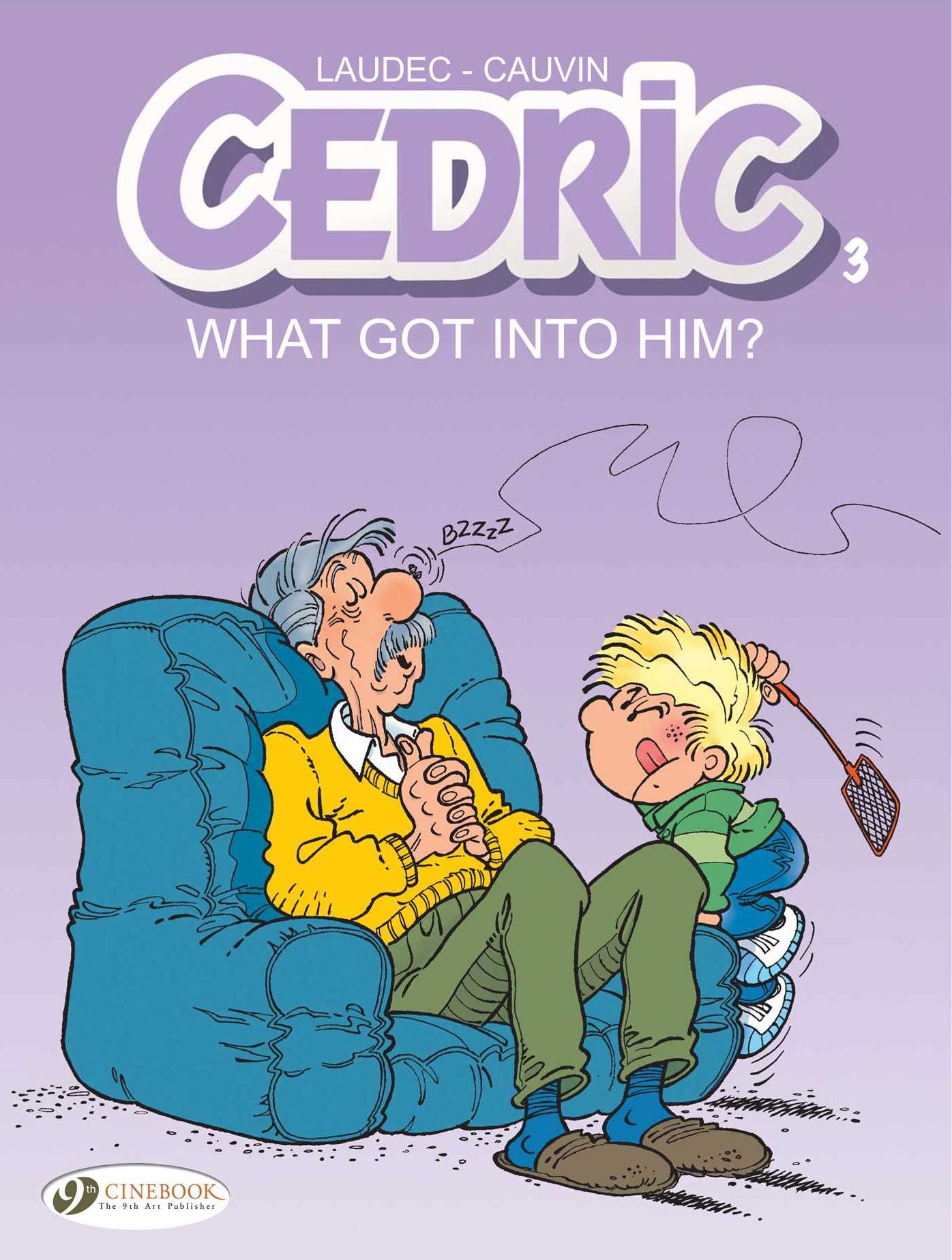 What Got Into Him?: Cedric Vol. 3