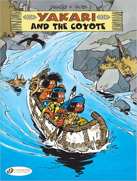 Yakari and the Coyote: Yakari Vol. 9