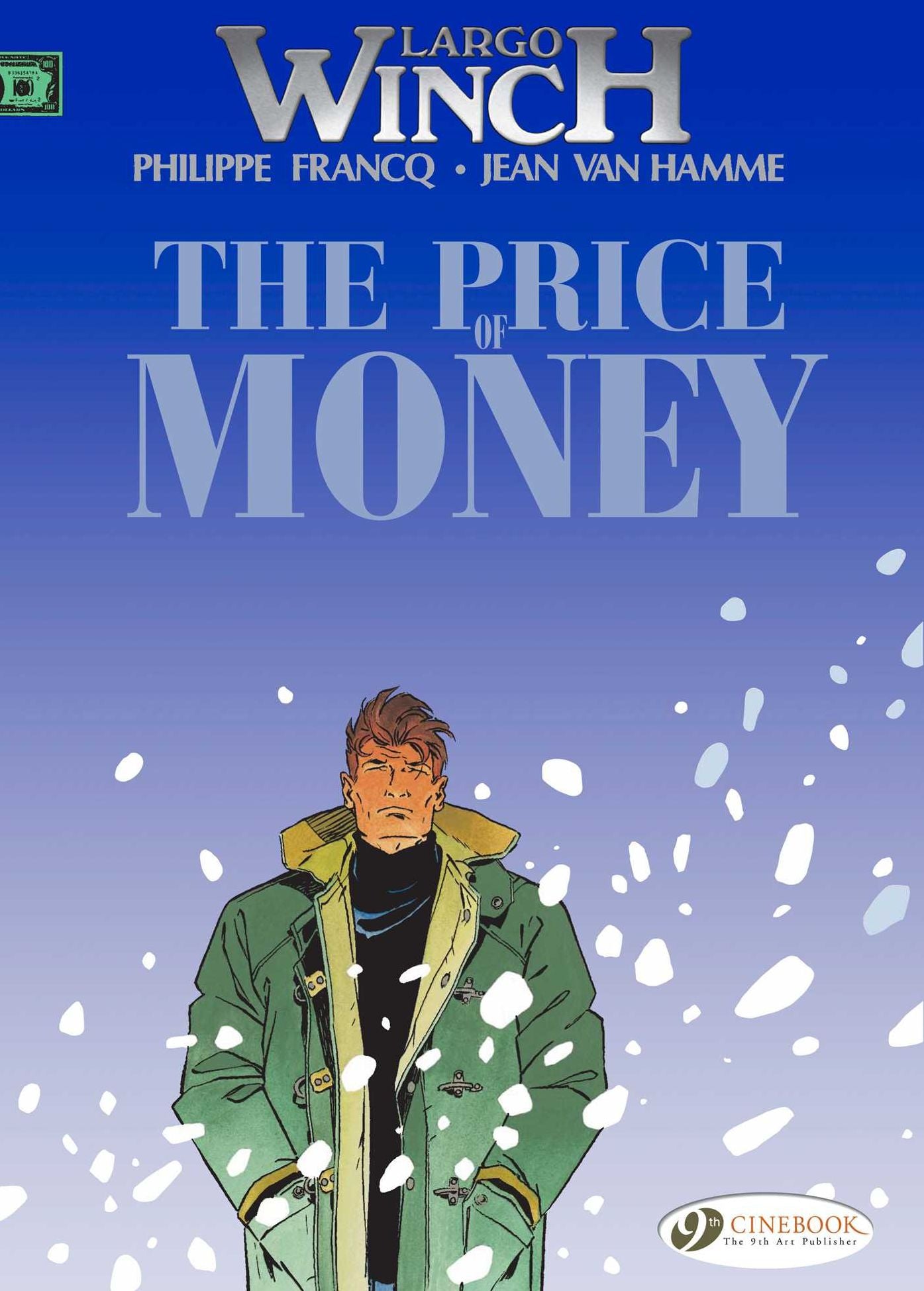 The Price of Money: Largo Winch Vol. 9