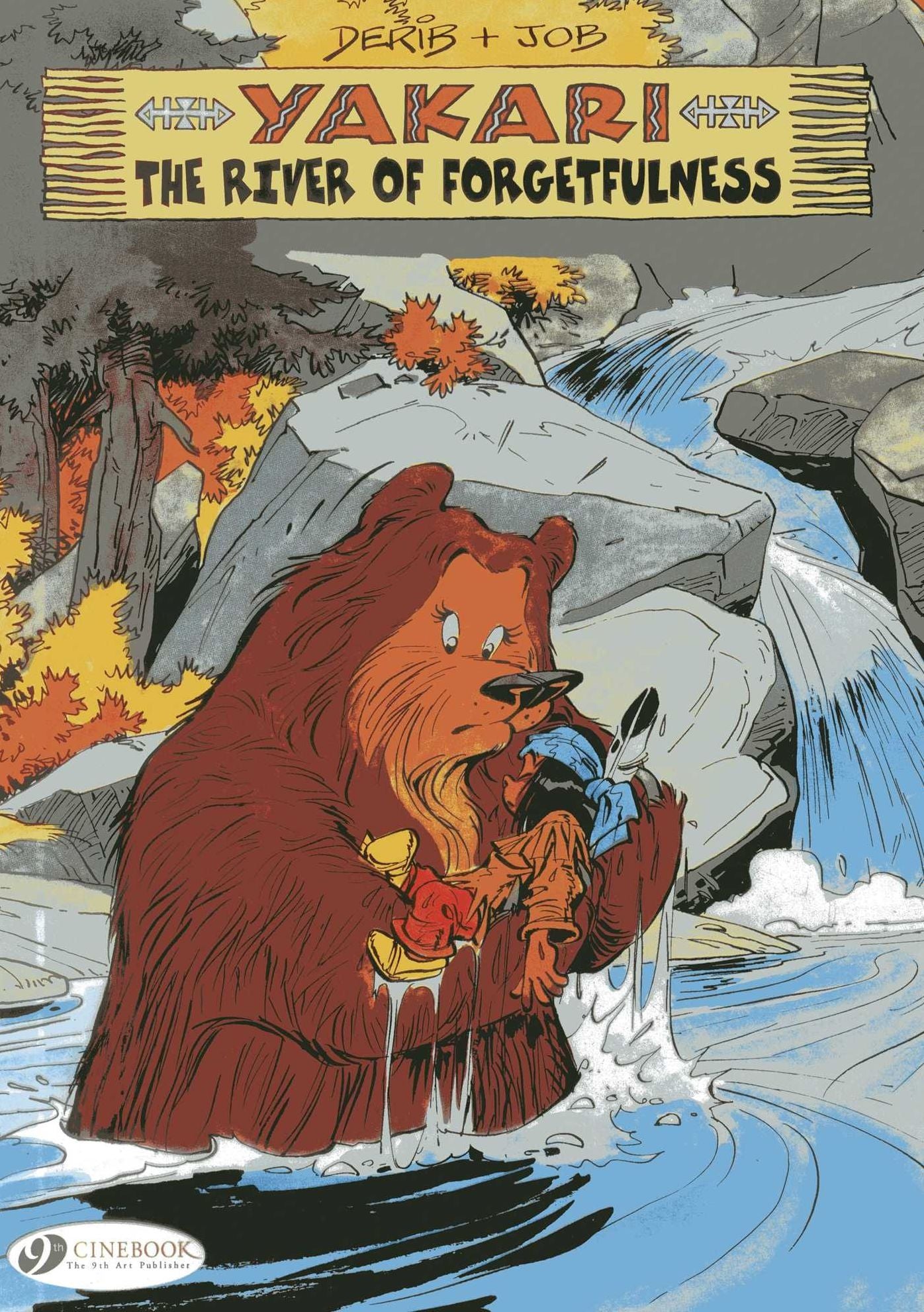 Yakari in The River of Forgetfulness: Vol. 10
