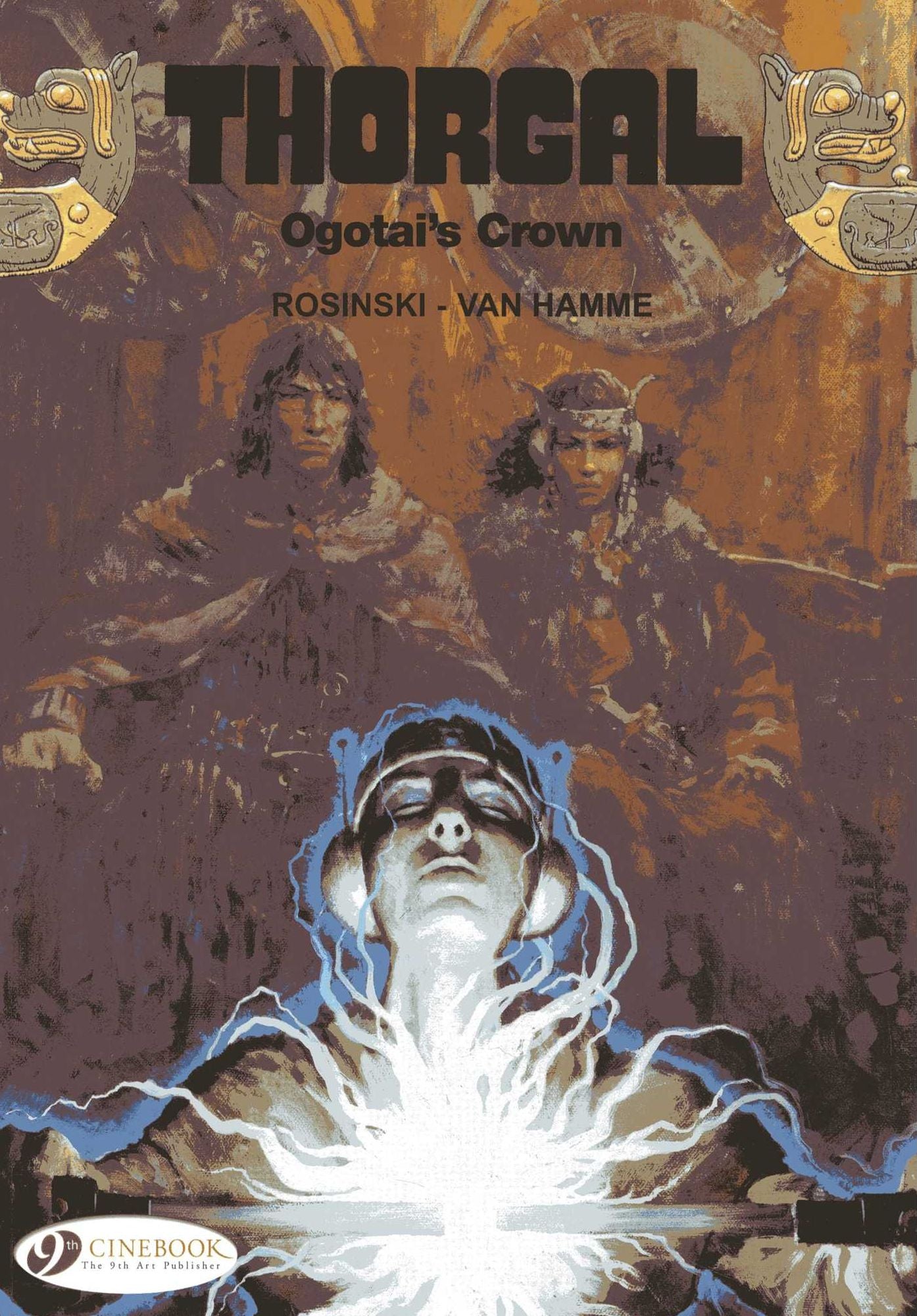 Ogotai's Crown: Thorgal Vol. 13
