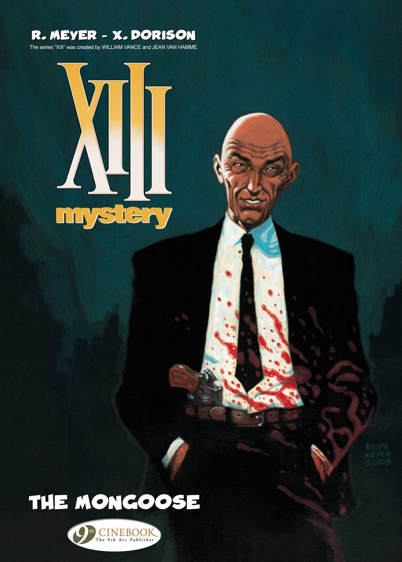 The Mongoose: XIII Mystery