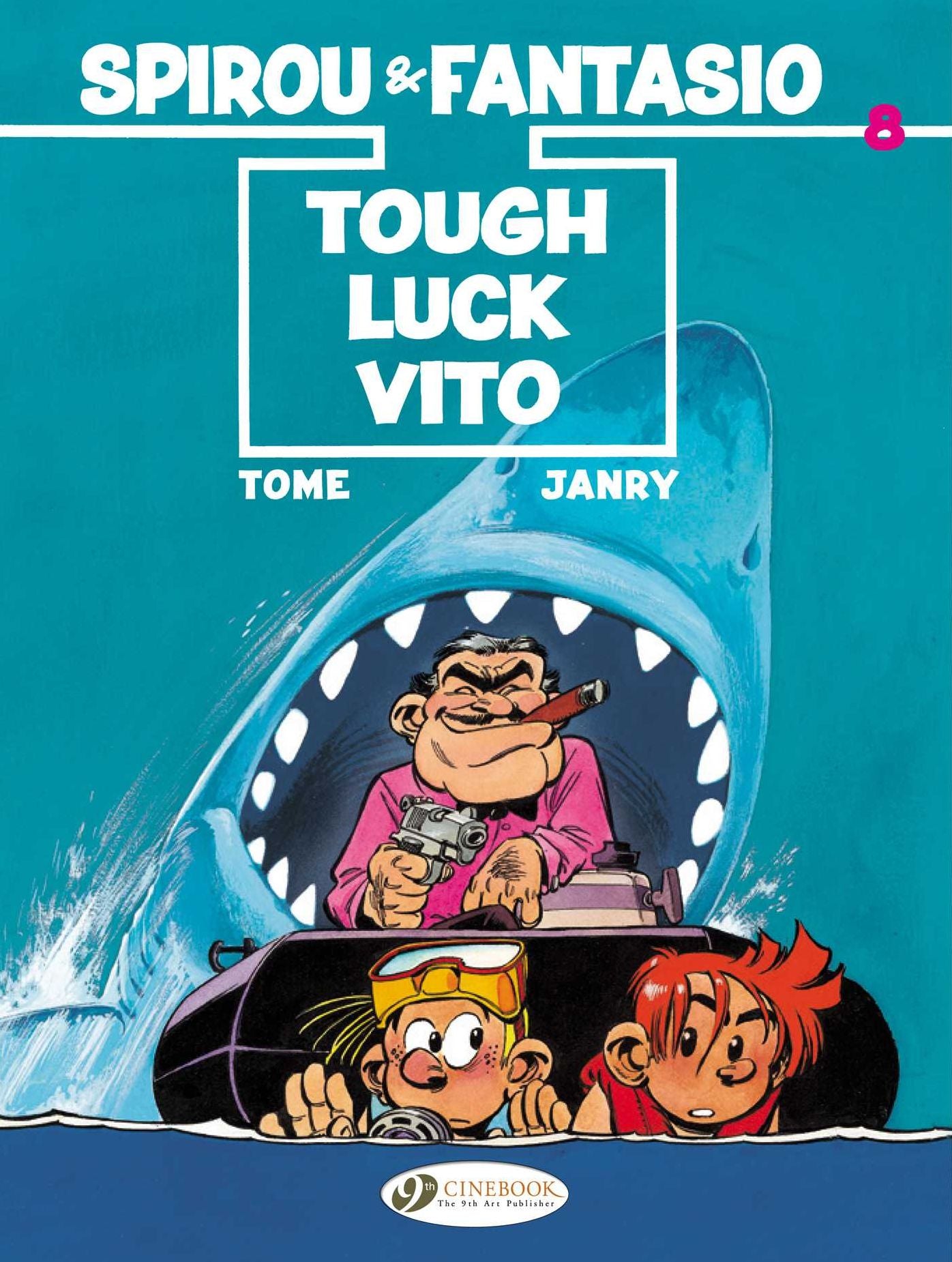 Tough Luck Vito: Spirou & Fantasio