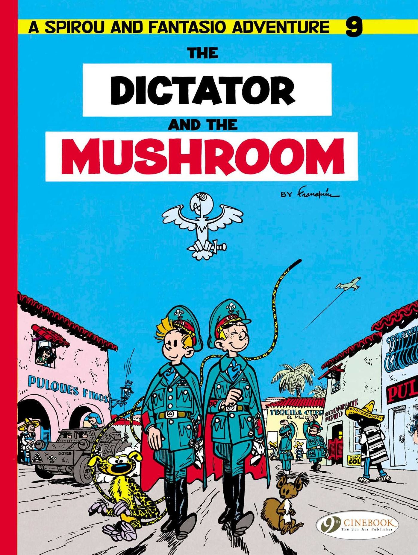 The Dictator and the Mushroom: Spirou & Fantasio