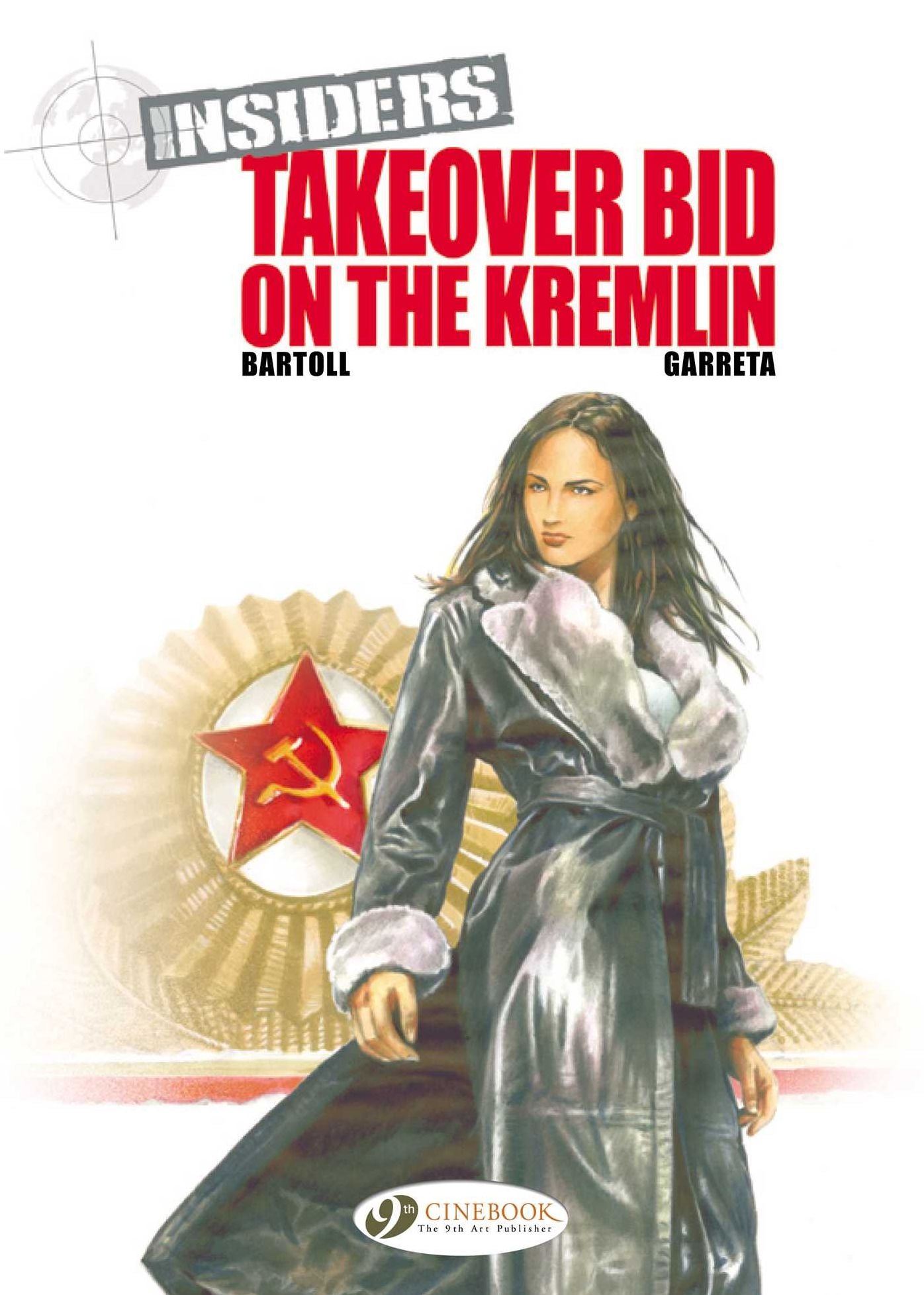 Takeover Bid on the Kremlin: Insiders