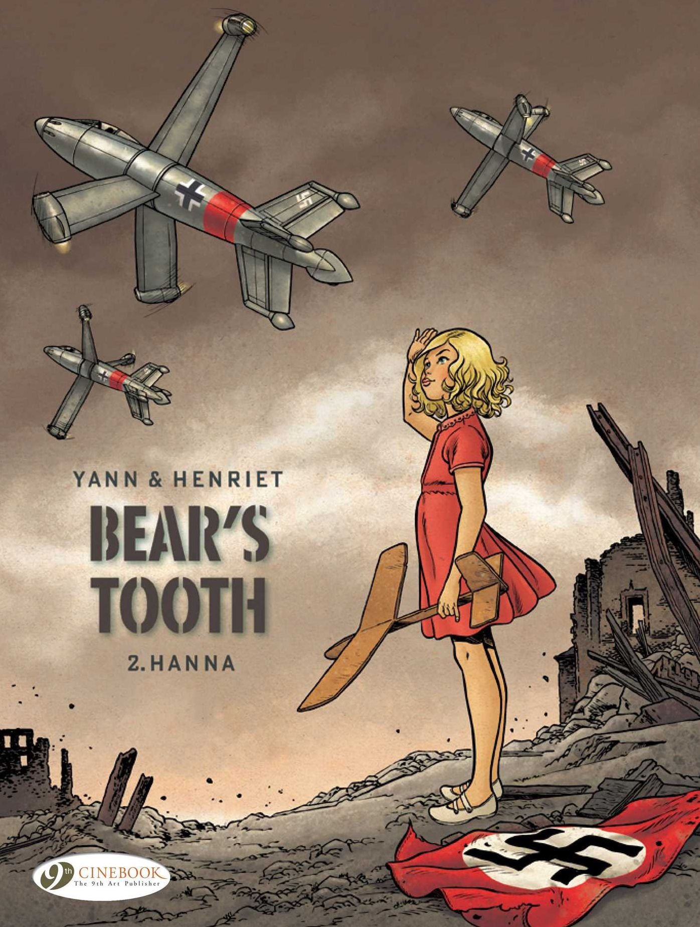 Bear's Tooth 2 : Hanna