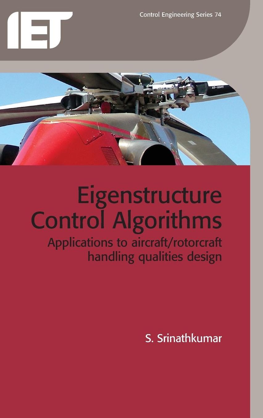 Eigenstructure Control Algorithms: Applications to aircraft / rotorcraft handling qualities design