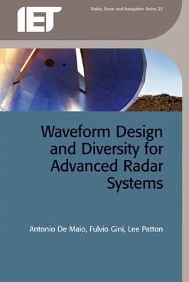 Waveform Design and Diversity for Advanced Radar Systems