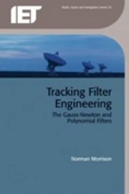 Tracking Filter Engineering: The Gauss-Newton and Polynomial Filters