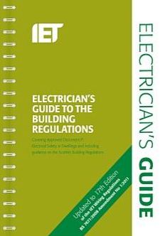 Electrician's Guide to the Building Regulations