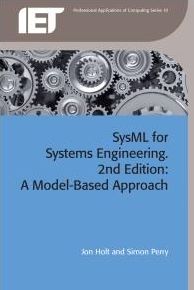 SysML for Systems Engineering: A Model-Based Approach