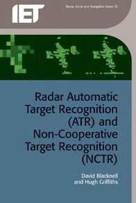 Radar Automatic Target Recognition (ATR) and Non-Cooperative Target Recognition (NCTR)