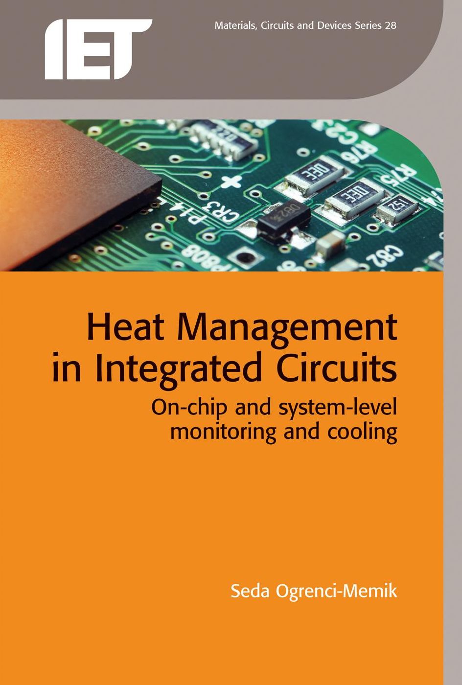 Heat Management in Integrated Circuits: On-chip and System-level Monitoring and Cooling