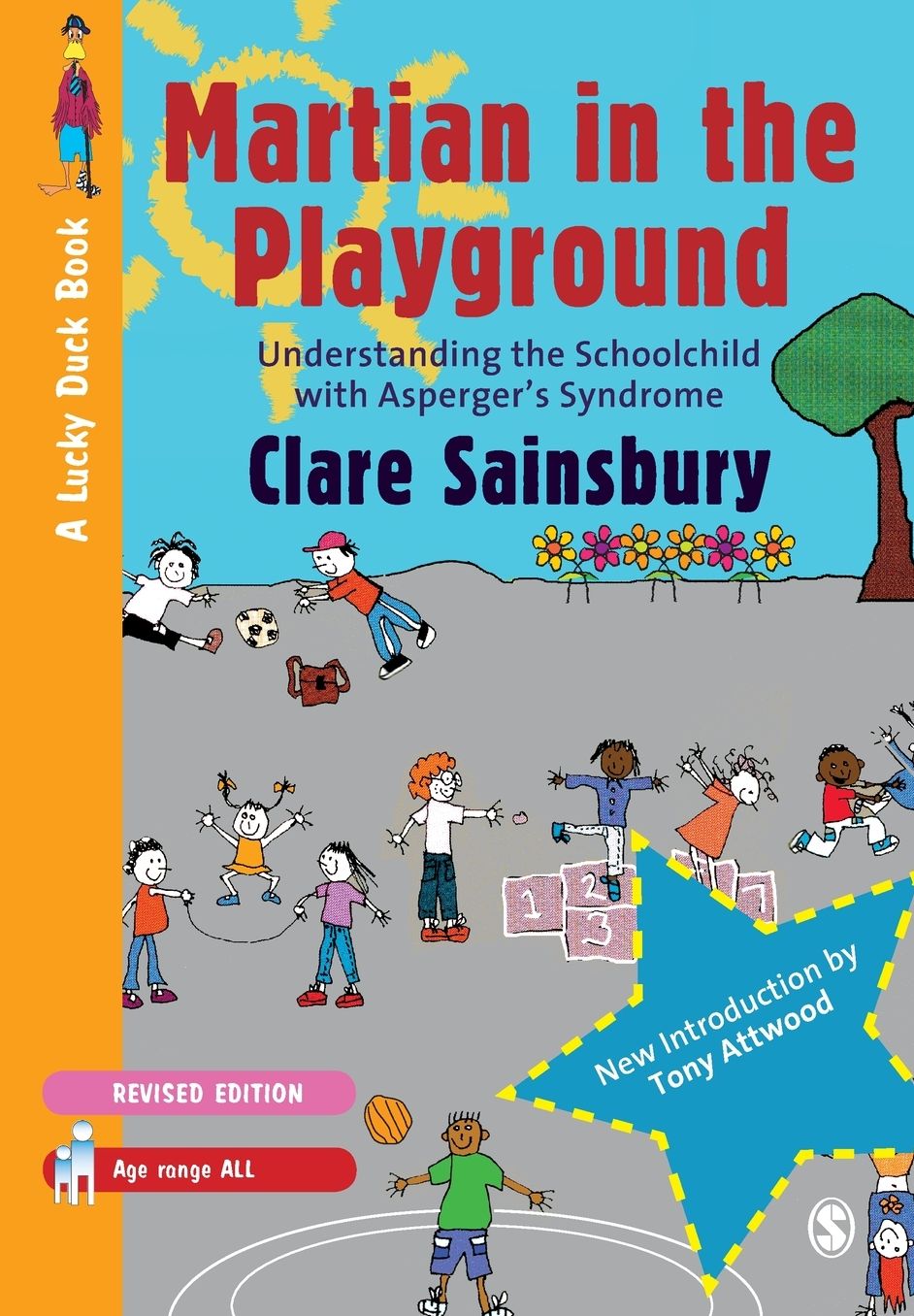 Martian in the Playground: Understanding the Schoolchild with Asperger's Syndrome (Lucky Duck Books Series)