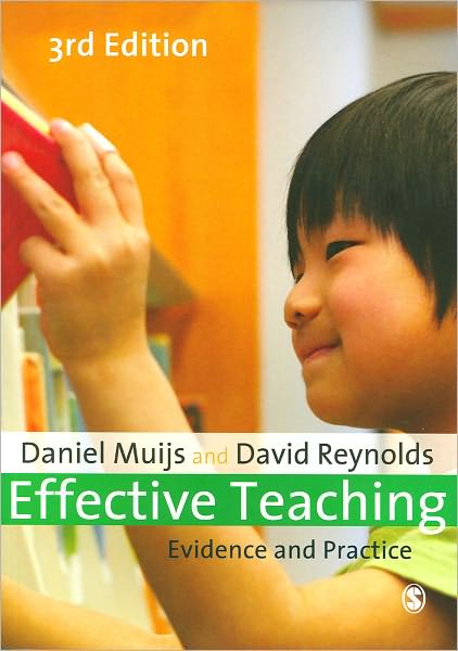 Effective Teaching: Evidence and Practice