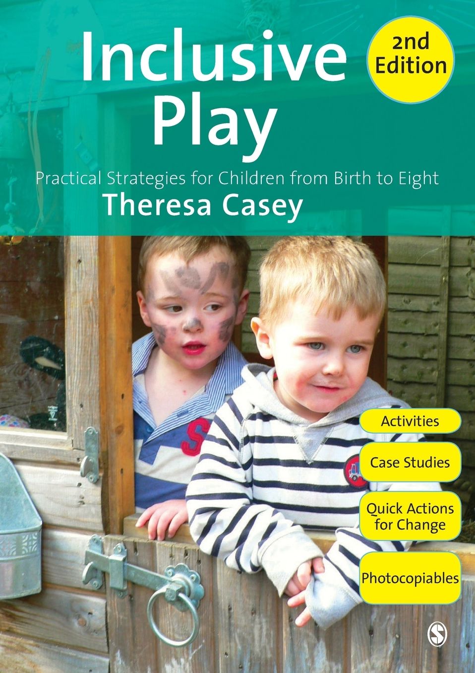 Inclusive Play: Practical Strategies for Children from Birth to Eight