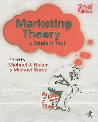 Marketing Theory: A Student Text