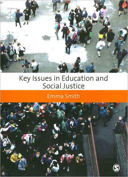 Key Issues in Education and Social Justice (Education Studies: Key Issues Series)