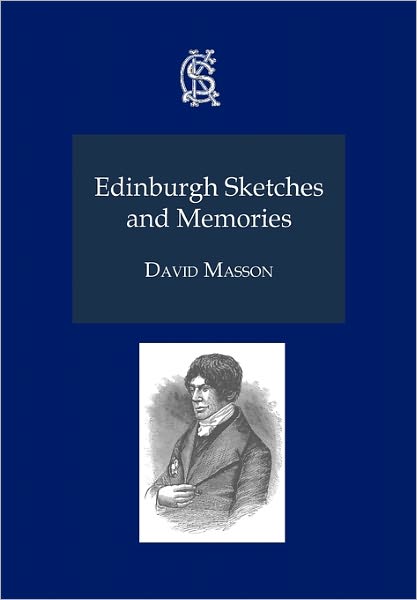 Edinburgh Sketches And Memories