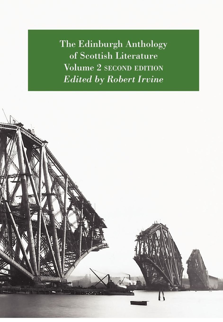 The Edinburgh Anthology Of Scottish Literature Volume 2 Second Edition