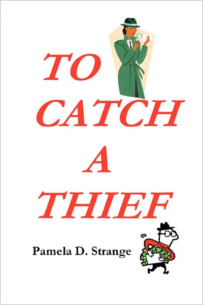 To Catch A Thief