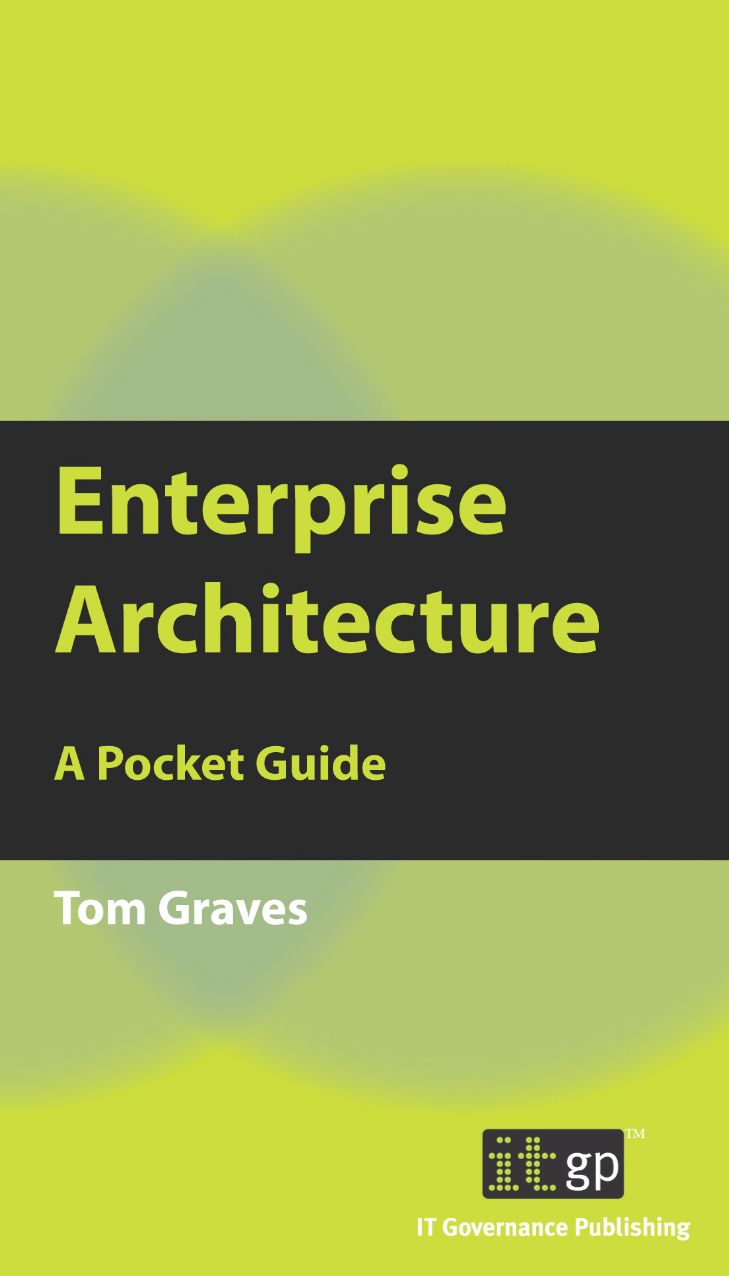 Enterprise Architecture: A Pocket Guide
