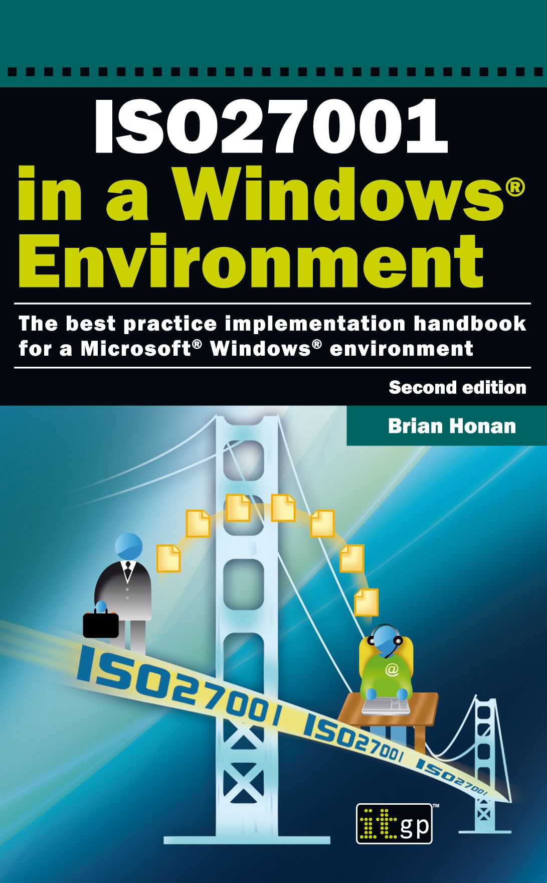ISO27001 in a Windows Environment: The best practice handbook for a Microsoft Windows environment