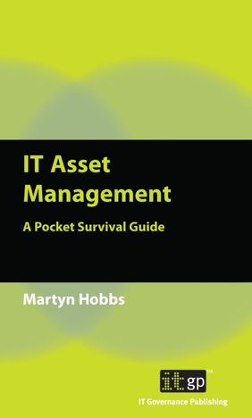IT Asset Management: A Pocket Survival Guide