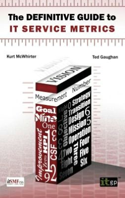 The Definitive Guide To IT Service Metrics