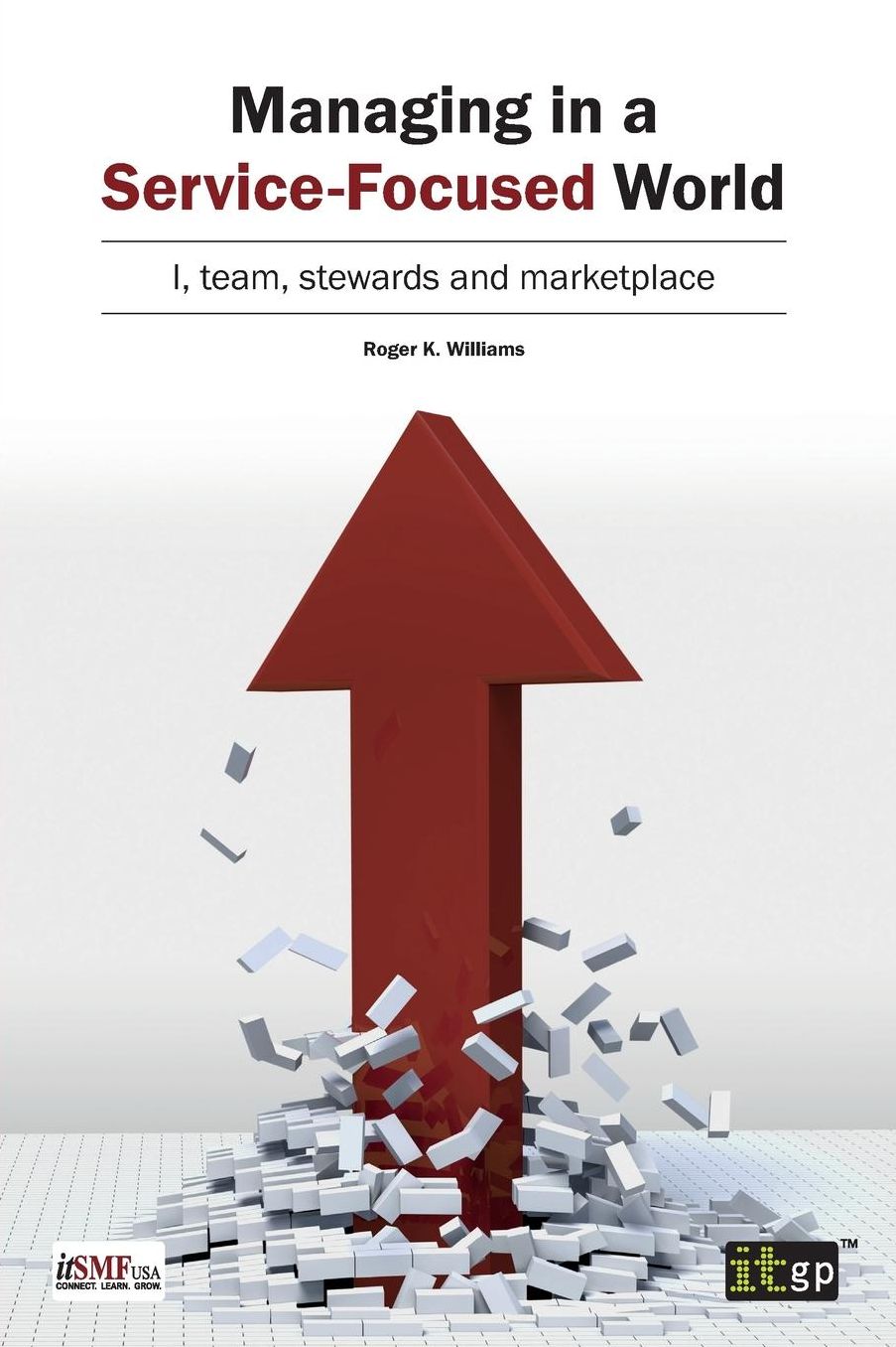 Managing in a Service-Focused World