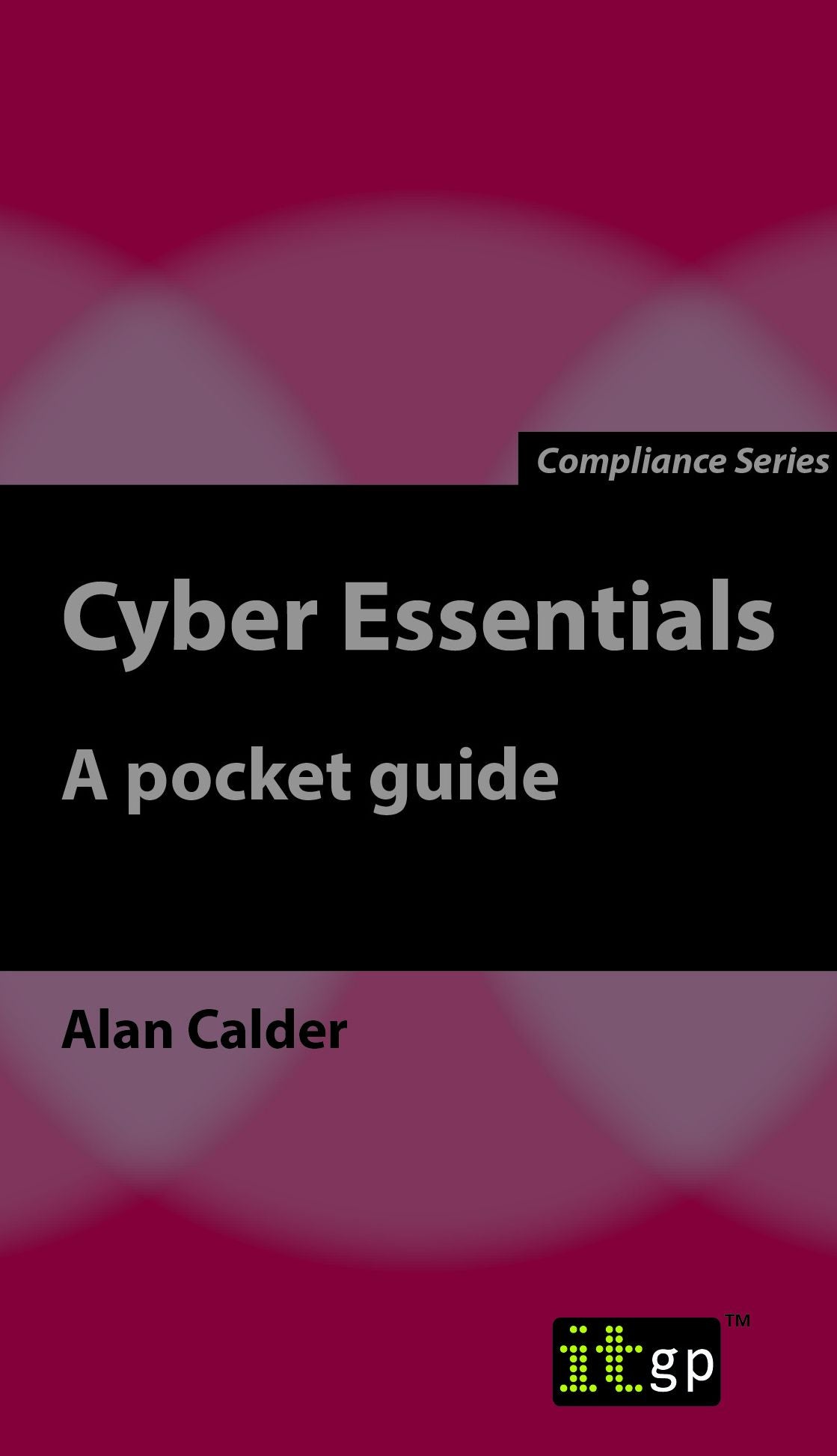 Cyber Essentials: A Pocket Guide
