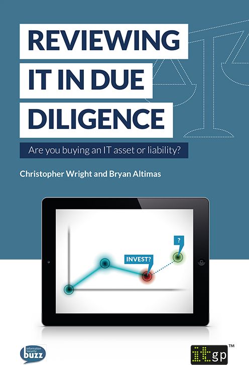 Reviewing IT in Due Diligence: Are you buying an IT asset or liability